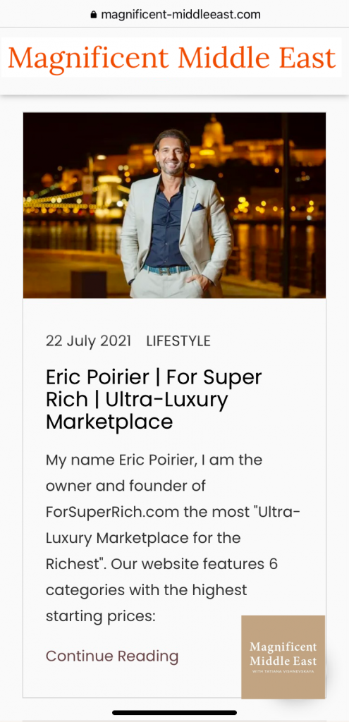 Eric Poirier Owner & Founder of ForSuperRich.com ??FEATURED / PUBLICATION 1st time in the Middle East & Dubai, United Arab Emirates?? for Magnificent-Middleeast.com